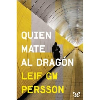 Quien mate al dragón