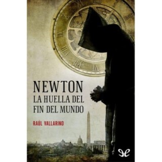 Newton. La huella del fin del mundo