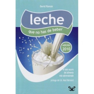 Leche que no has de beber