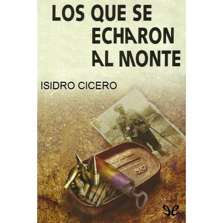 Los que se echaron al monte