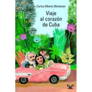 Viaje al corazón de Cuba