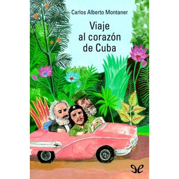 Viaje al corazón de Cuba