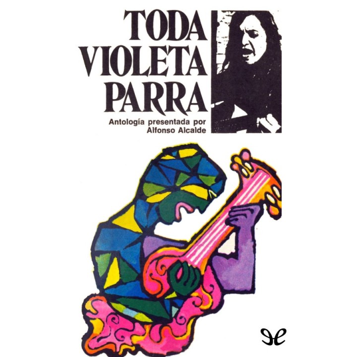 Toda Violeta Parra