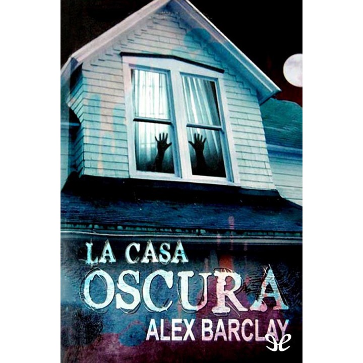 La casa oscura