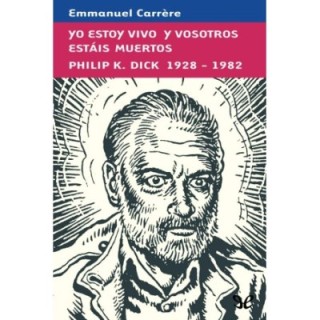 Yo estoy vivo y vosotros estáis muertos