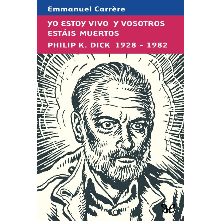 Yo estoy vivo y vosotros estáis muertos