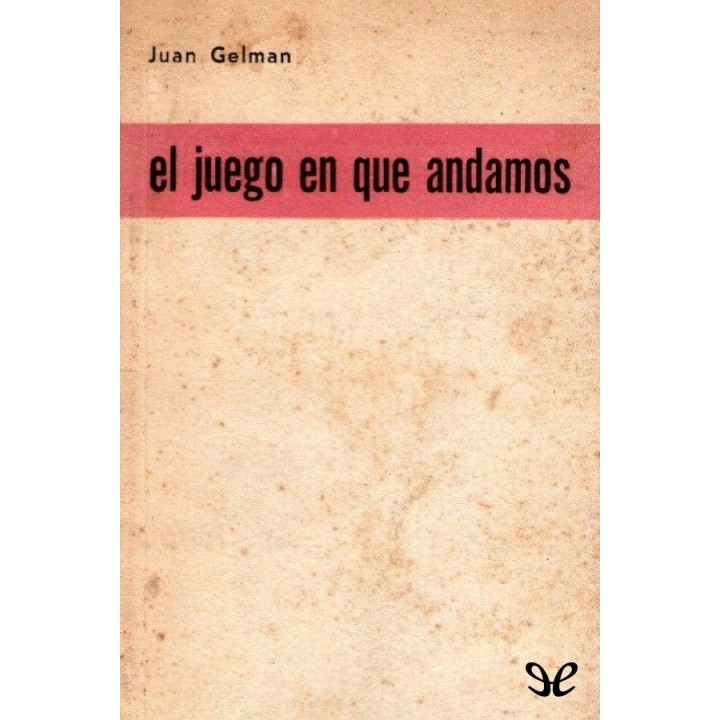 El juego en que andamos