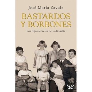 Bastardos y Borbones