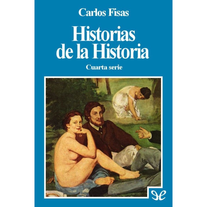 Historias de la Historia 4