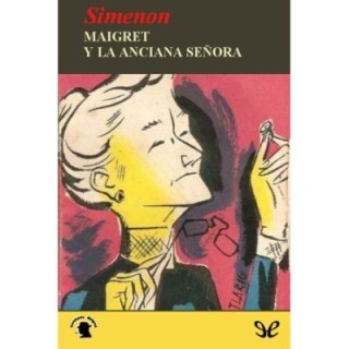 Maigret y la anciana señora