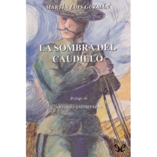 La sombra del caudillo