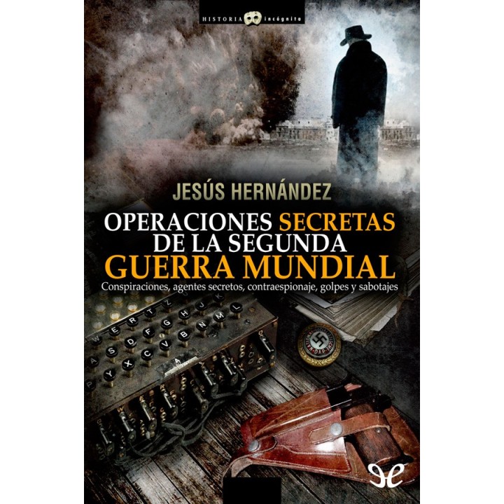 Operaciones secretas de la Segunda Guerra Mundial