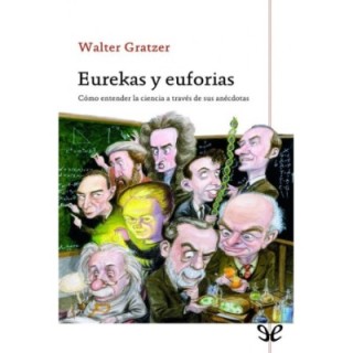 Eurekas y euforias