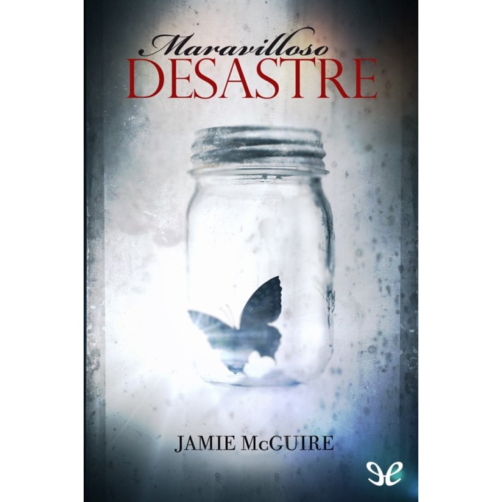 Maravilloso desastre