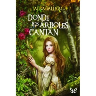 Donde los árboles cantan