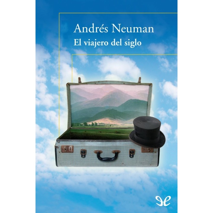 El viajero del siglo