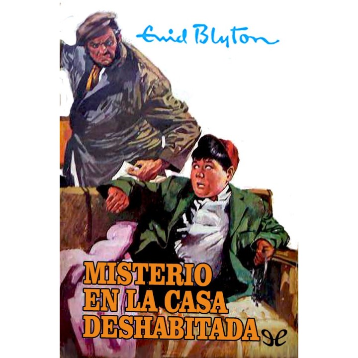 Misterio en la casa deshabitada