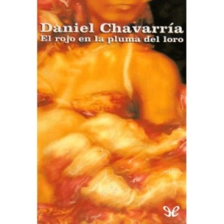 El rojo en la pluma del loro