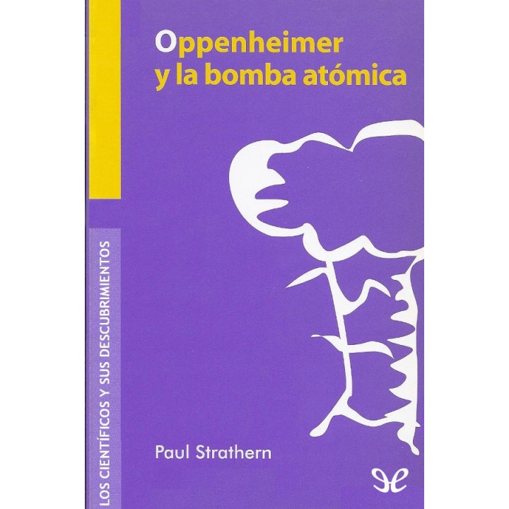Oppenheimer y la bomba atómica