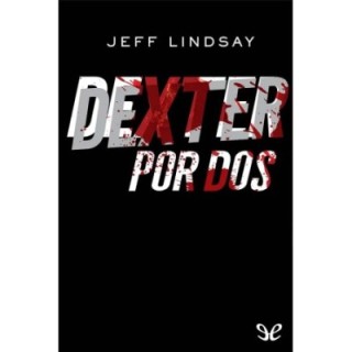 Dexter por dos