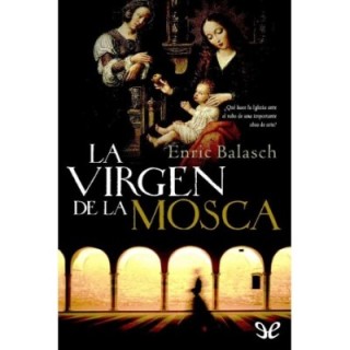 La Virgen de la Mosca