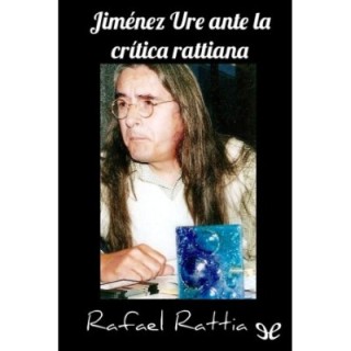 Jiménez Ure ante la crítica rattiana