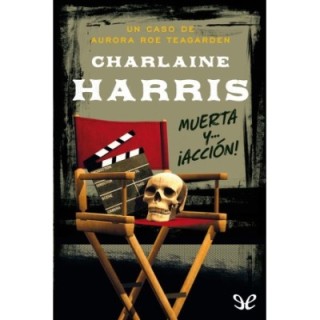 Muerta y… ¡Acción!