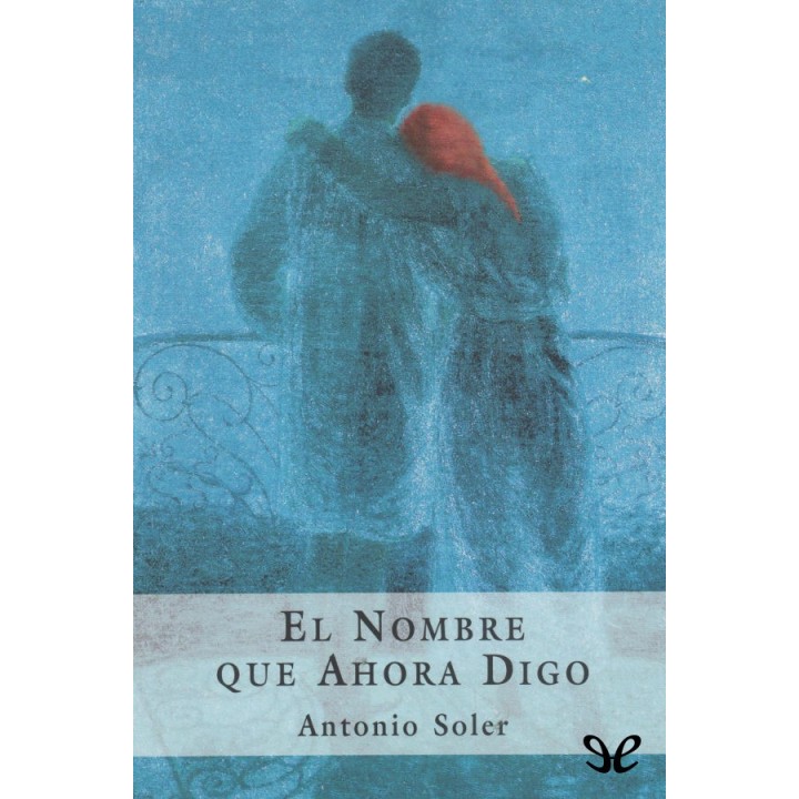 El nombre que ahora digo