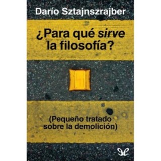 ¿Para qué sirve la filosofía?