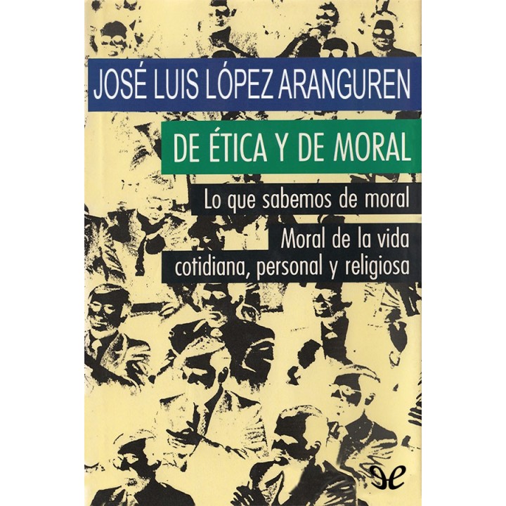 De ética y de moral
