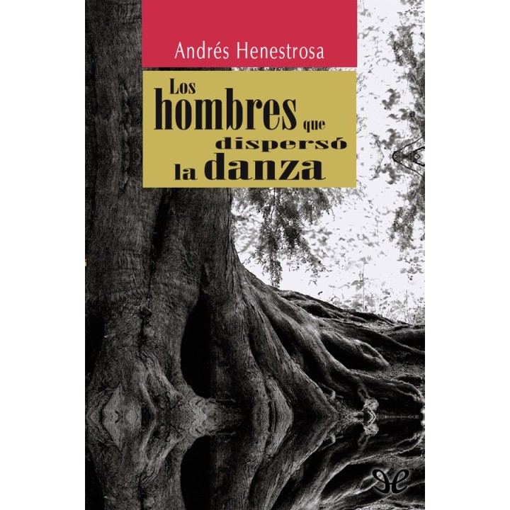 Los hombres que dispersó la danza