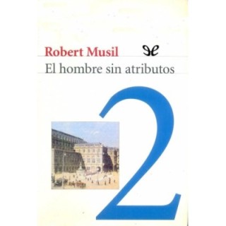El hombre sin atributos II