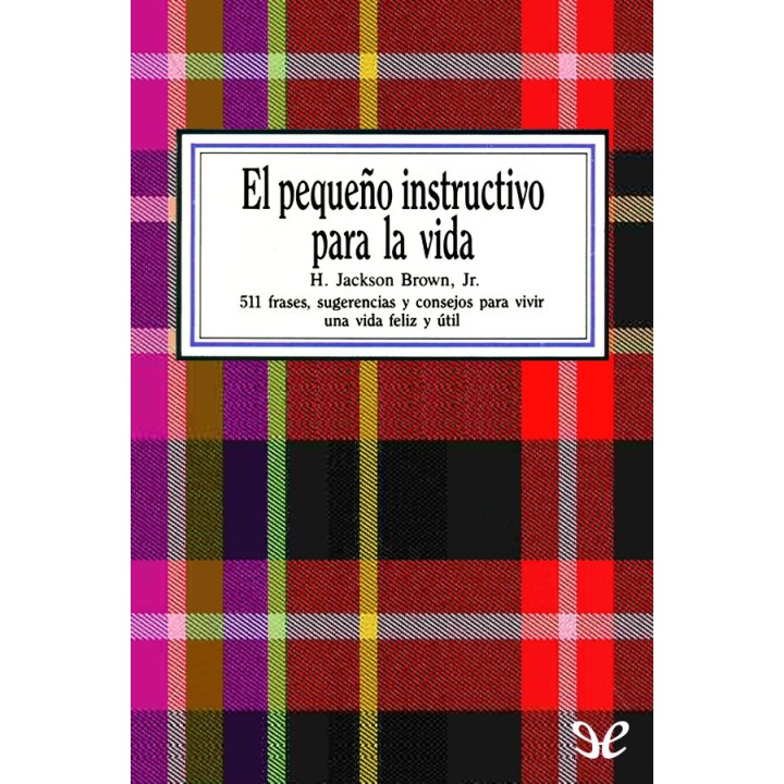 El pequeño instructivo para la vida