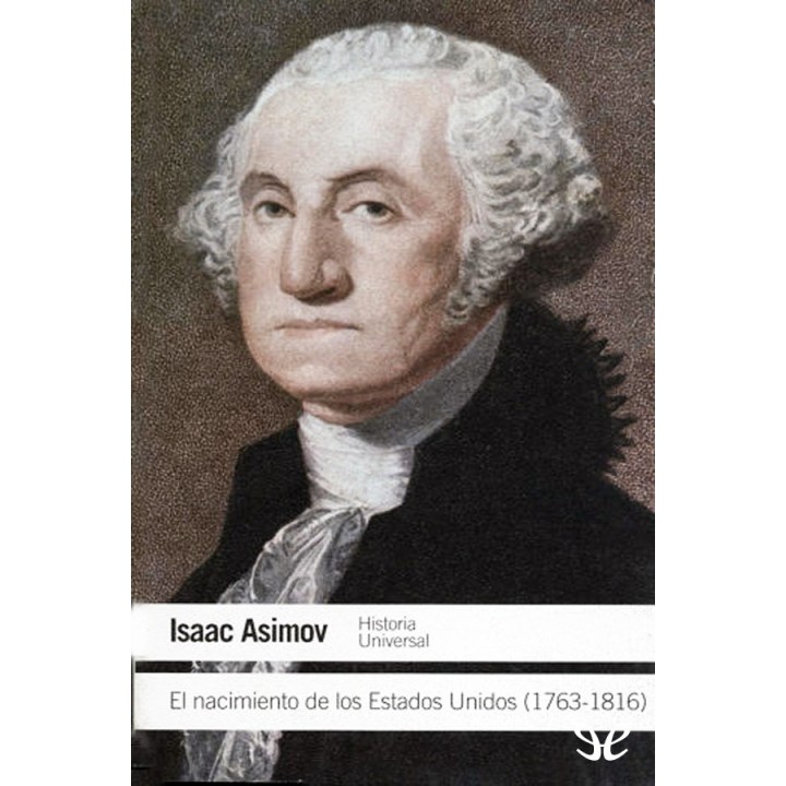 El nacimiento de Estados Unidos