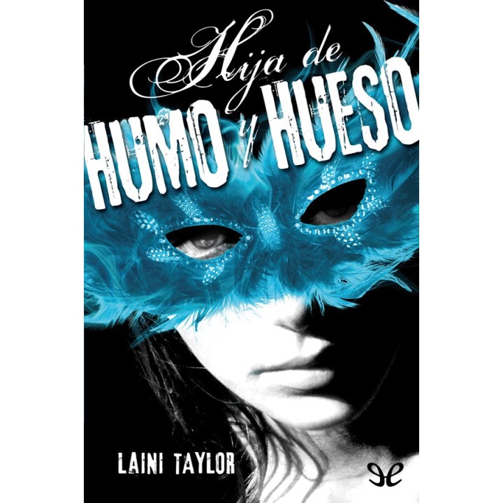 Hija de humo y hueso