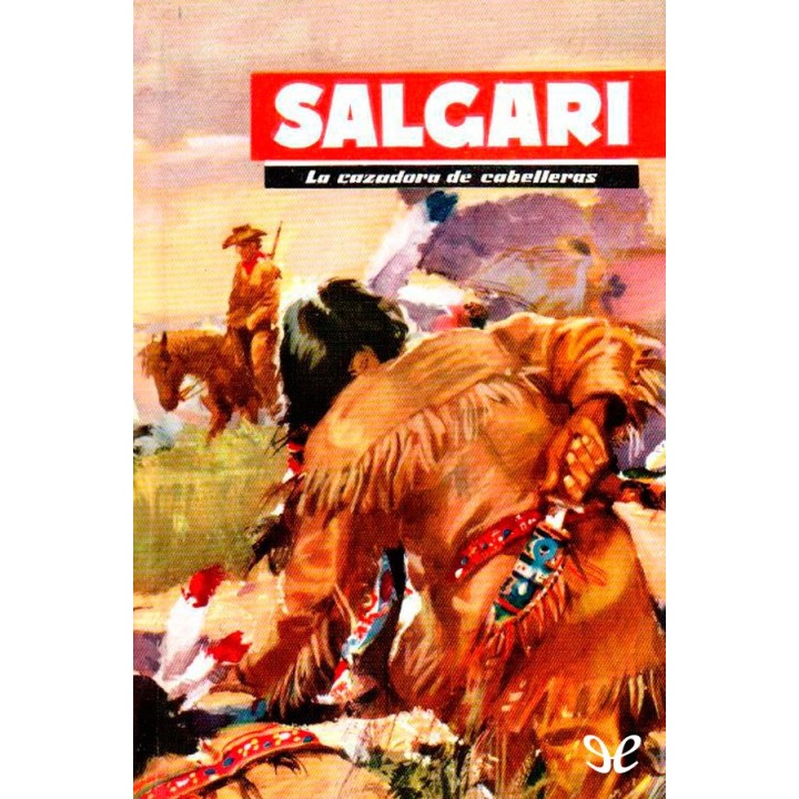 La cazadora de cabelleras