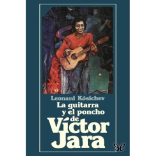 La guitarra y el poncho de Víctor Jara