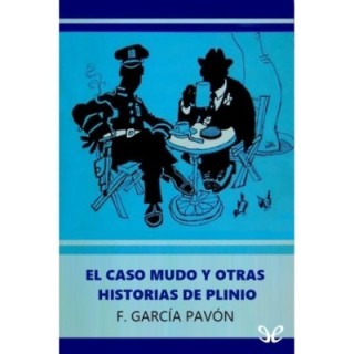 El caso mudo y otras historias de Plinio