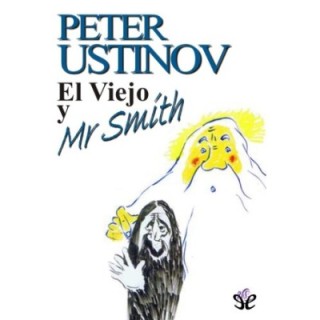 El Viejo y Mr. Smith