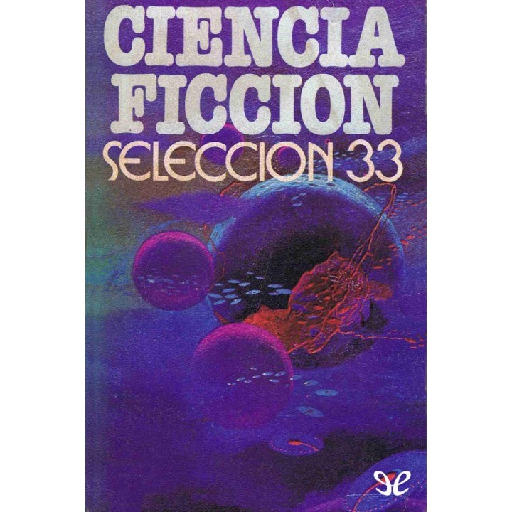Ciencia ficción. Selección 33