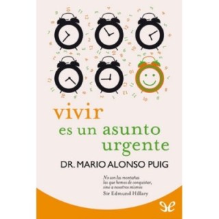 Vivir es un asunto urgente