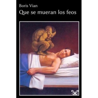 Que se mueran los feos