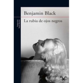 La rubia de ojos negros