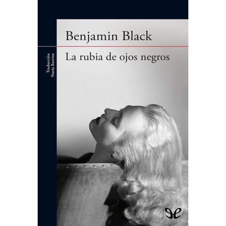 La rubia de ojos negros