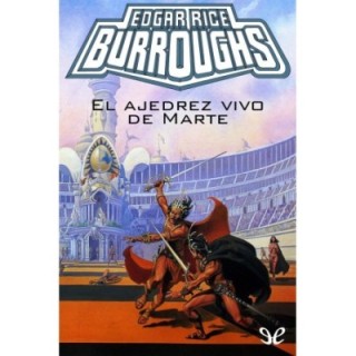 El ajedrez vivo de Marte