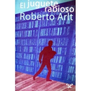 El juguete rabioso