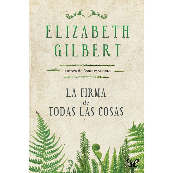 La firma de todas las cosas