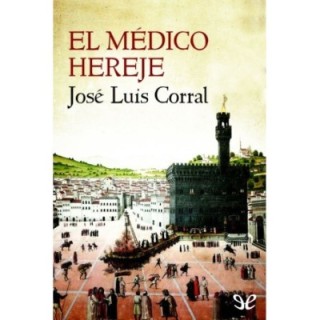 El médico hereje