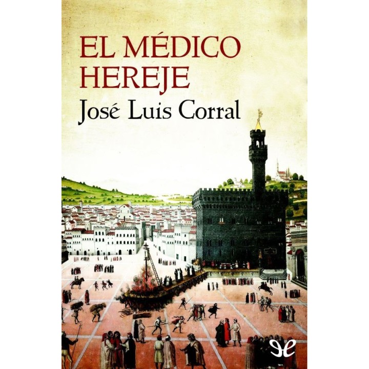 El médico hereje