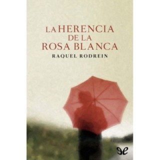 La herencia de la rosa blanca